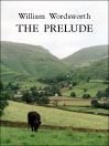 The Prelude - British Heritage Database Reader-Printable Edition